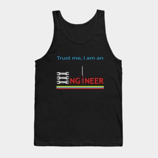 Trust me i am an engineer text and image Tank Top